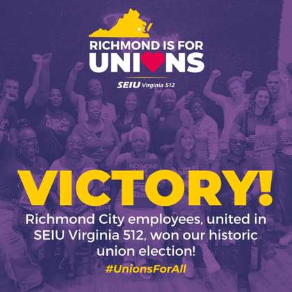 Richmond City Employees Vote to Unionize with SEIU Virginia 512